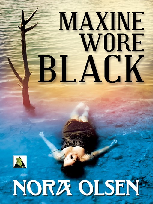 Title details for Maxine Wore Black by Nora Olsen - Available